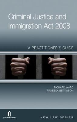 Criminal Justice and Immigration Act 2008 - Richard Ward; Vanessa Bettinson