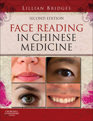 Face Reading in Chinese Medicine - Lillian Bridges