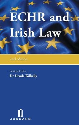 European Convention on Human Rights and Irish Law - Dr Ursula Kilkelly