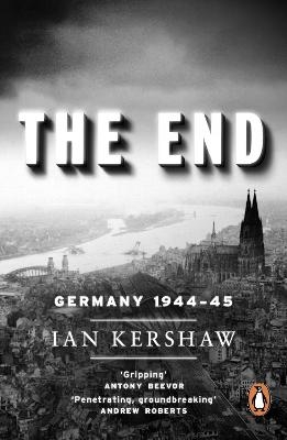 The End - Ian Kershaw