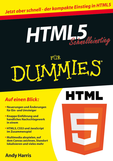 HTML5 Schnelleinstieg für Dummies - Andy Harris