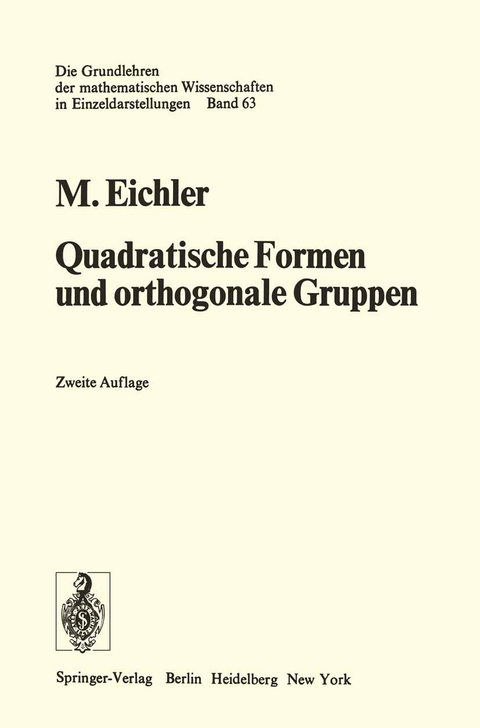 Quadratische Formen und orthogonale Gruppen - Martin Eichler