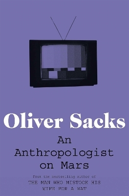 An Anthropologist on Mars - Oliver Sacks