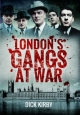 London's Gangs at War