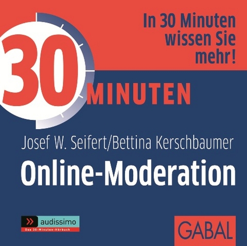 30 Minuten Online-Moderation - Josef W. Seifert, Bettina Kerschbaumer