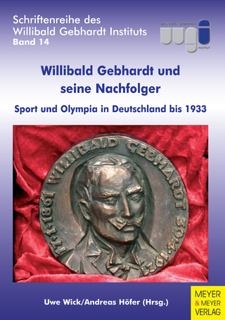 Willibald Gebhardt und seine Nachfolger - Uwe Wick; Andreas Höfer