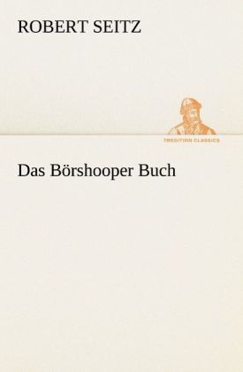 Das Börshooper Buch - Robert Seitz