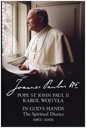 In God's Hands - Pope St John Paul  II