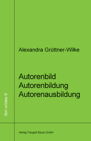 Autorenbild - Autorenbildung - Autorenausbildung - Alexander Grüttner-Wilke
