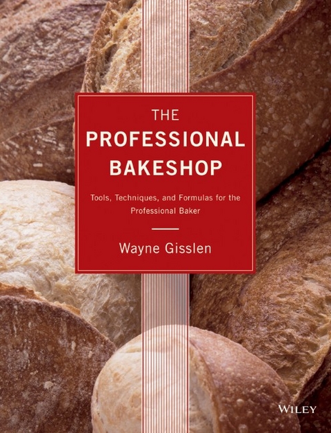 The Professional Bakeshop - Wayne Gisslen