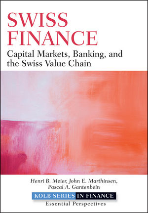Swiss Finance - Henri B. Meier, John E. Marthinsen, Pascal A. Gantenbein