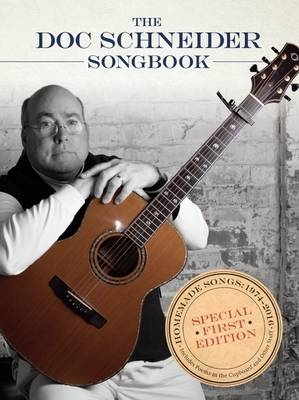 The Doc Schneider Songbook - Doc Schneider