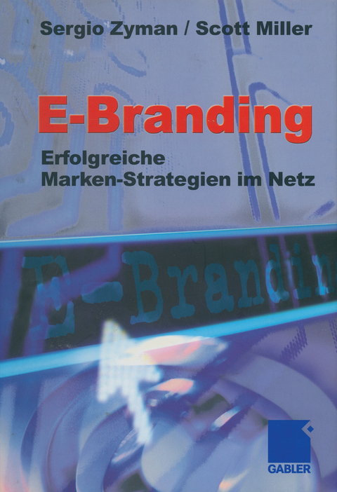 E-Branding - Sergio Zyman, Scott Miller