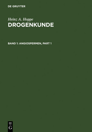 Heinz A. Hoppe: Drogenkunde / Angiospermen - Heinz A. Hoppe
