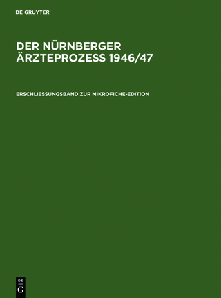 Der Nürnberger Ärzteprozeß 1946/47 / Erschließungsband zur Mikrofiche-Edition - Karsten Linne