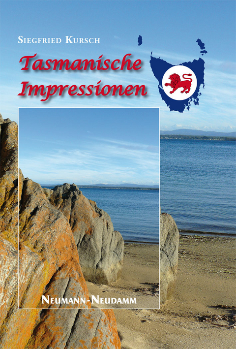 Tasmanische Impressionen - Siegfried Kursch