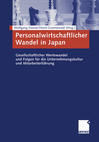 Personalwirtschaftlicher Wandel in Japan - Wolfgang Dorow; Horst Groenewald