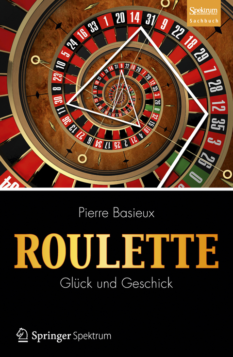 Roulette - Glück und Geschick - Pierre Basieux