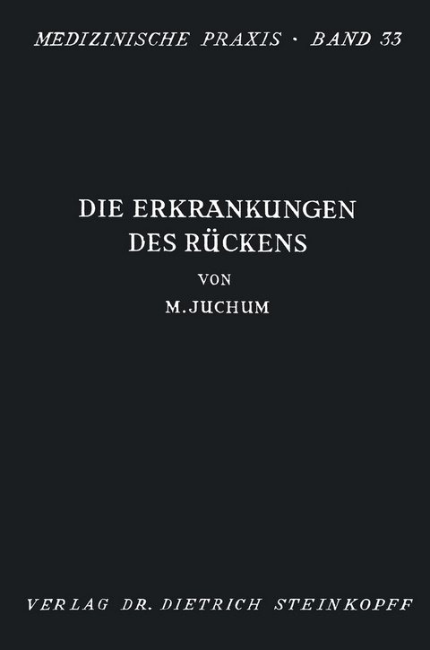 Die Erkrankungen des Rückens - Martin Juchum
