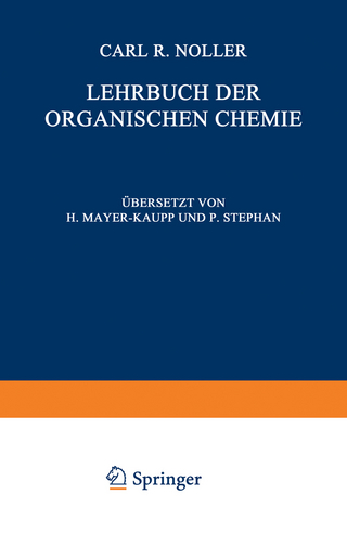 Lehrbuch der Organischen Chemie - C.R. Noller