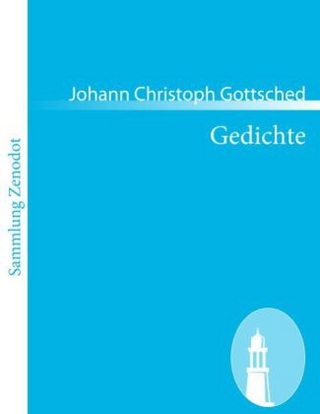 Gedichte - Johann Christoph Gottsched