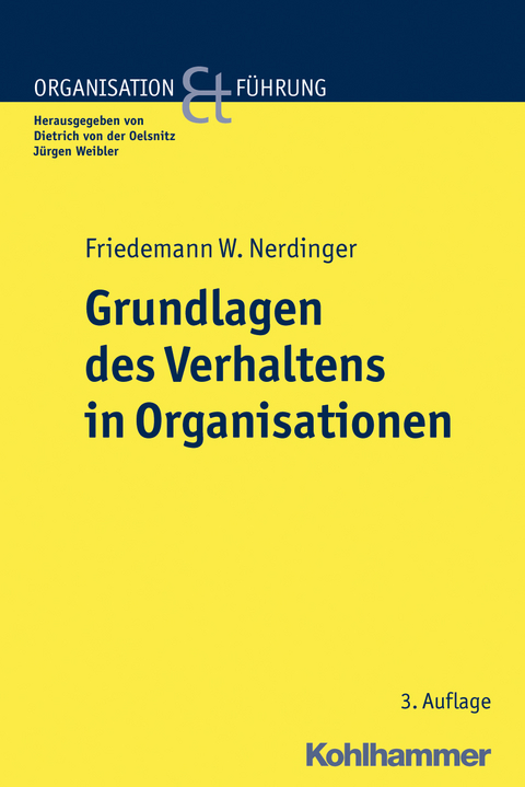 Grundlagen des Verhaltens in Organisationen - Friedemann W. Nerdinger
