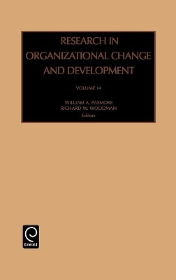 Research in Organizational Change and Development - William A. Pasmore; Richard W. Woodman