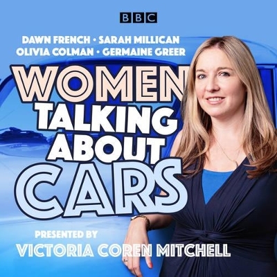 Women Talking About Cars - Victoria Coren Mitchell