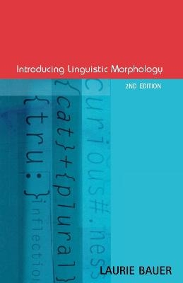 Introducing Linguistic Morphology - Laurie Bauer