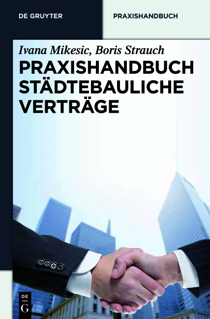 Praxishandbuch Städtebauliche Verträge - Claas Birkemeyer, Reinhard Wilke