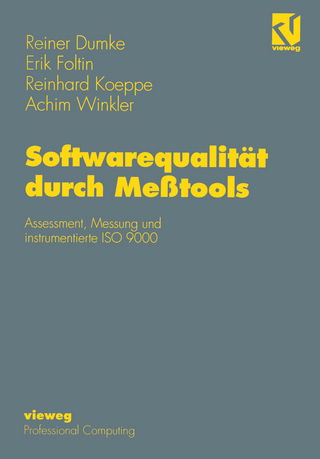 Softwarequalität durch Meßtools - Erik Foltin; Reinhard Koeppe; Achim Winkler