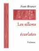 Les sillons écarlates - Ivan Branet