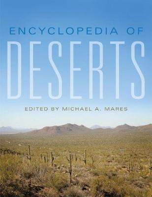 Encyclopedia of Deserts - Michael A. Mares