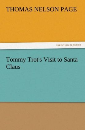 Tommy Trot's Visit to Santa Claus - Thomas Nelson Page