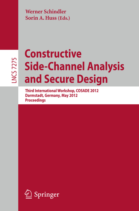Constructive Side-Channel Analysis and Secure Design - 