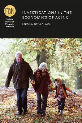 Investigations in the Economics of Aging - David A. Wise