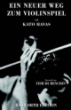 Ein Neuer Weg Zum Violinspiel - Von Kato Havas