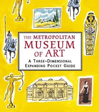 The Metropolitan Museum of Art: A Three-Dimensional Expanding Pocket Guide