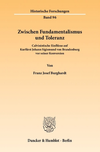 Zwischen Fundamentalismus und Toleranz. - Franz Josef Burghardt