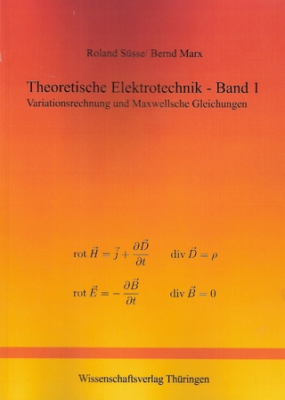 Theoretische Elektrotechnik - Band 1 - 2 - Roland Süsse; Bernd Marx
