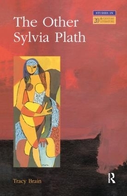 The Other Sylvia Plath - Tracy Brain