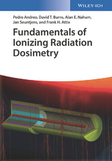 Fundamentals of Ionizing Radiation Dosimetry - Pedro Andreo, David T. Burns, Alan E. Nahum, Jan Seuntjens