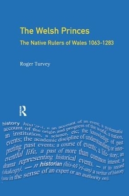 The Welsh Princes - Roger K Turvey