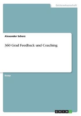 360 Grad Feedback und Coaching - Alexander Scherz