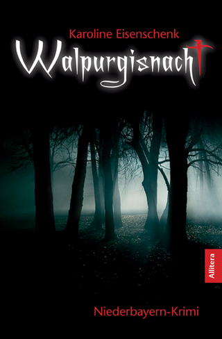 Walpurgisnacht - Karoline Eisenschenk
