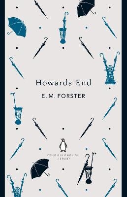 Howards End - E. M. Forster, E.M. Forster