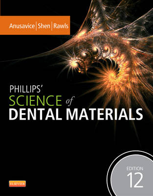 Phillips' Science of Dental Materials - 
