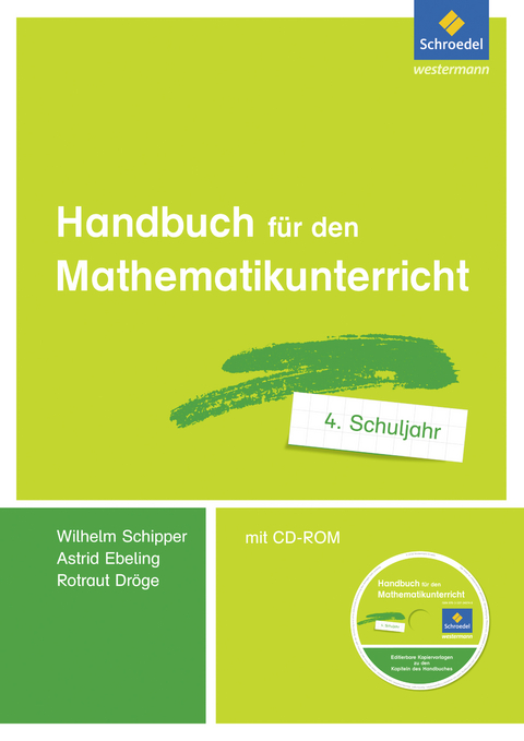 Handbuch für den Mathematikunterricht an Grundschulen - Rotraud Dröge, Astrid Ebeling, Wilhelm Schipper
