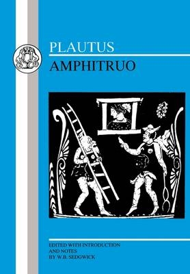 Plautus: Amphitruo - Titus Maccius Plautus; W.B. Sedgwick