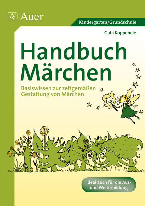 Handbuch Märchen - Gabi Koppehele